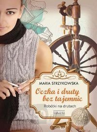 Oczka i druty bez tajemnic - Robótki na drutach #1