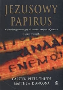 JEZUSOWY PAPIRUS Carsten Peter Thiede Matthew D`Ancona