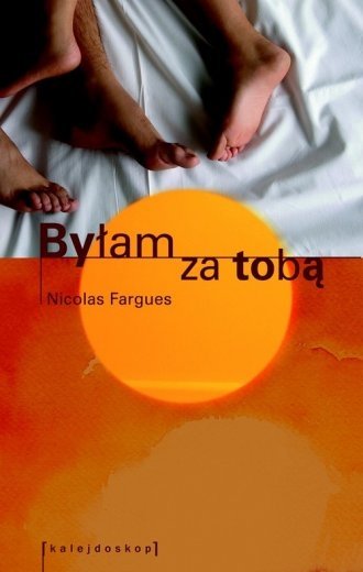 Byłam za Tobą Nicolas Fargues