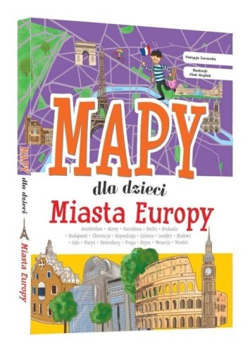 Miasta Europy Mapy dla dzieci Patrycja Zarawska