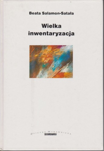 Wielka inwentaryzacja Beata Salamon-Satała