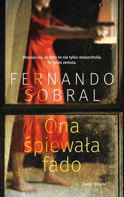Ona śpiewała fado Fernando Sobral