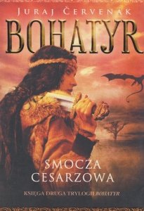 Bohatyr Smocza cesarzowa Juraj Cervenak