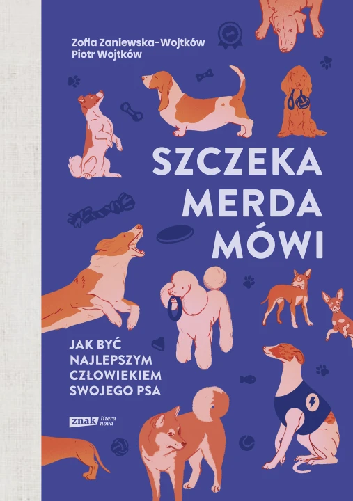 Szczeka, merda, mówi. Jak być najlepszym człowiekiem swojego psa wyd. 2026