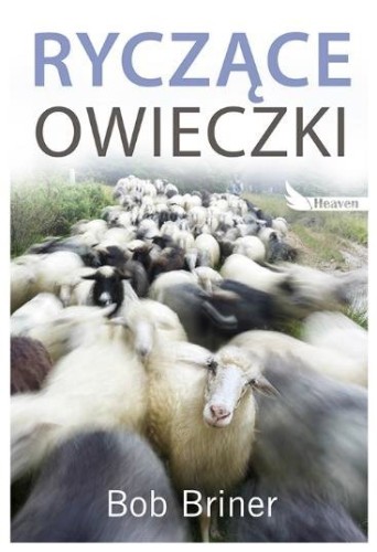 Ryczące owieczki Bob Briner