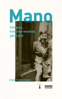 Mano Chłopiec, który nie widział, gdzie jest Anja Tuckermann