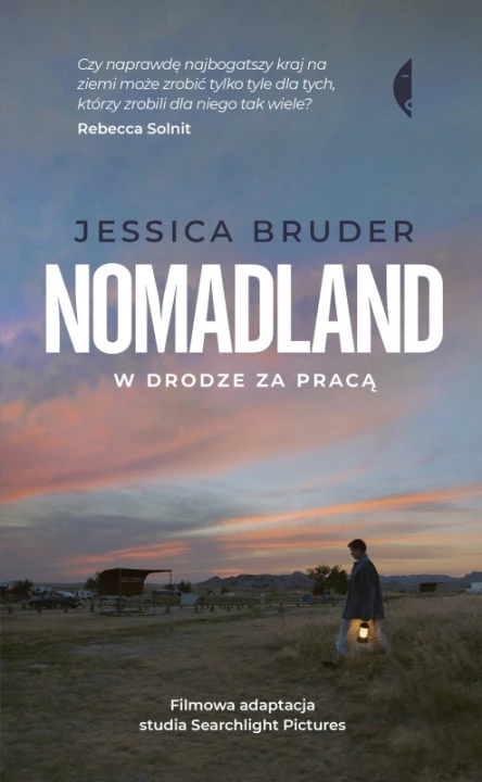 Nomadland W drodze za pracą (okładka filmowa) Jessica Bruder