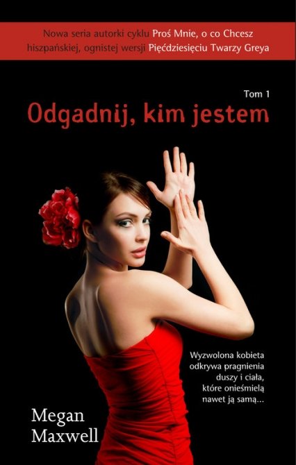 Odgadnij, Kim Jestem Tom 1 Megan Maxwell