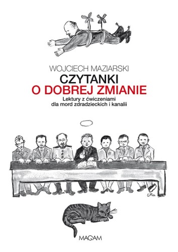 Czytanki o dobrej zmianie lektury z ćwiczeniami dla mord zdradzieckich i kanalii