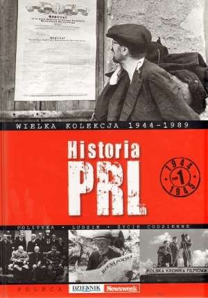 Historia PRL Tom 1 1944-1945 Wielka kolekcja 1944-1989