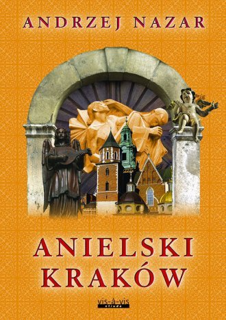 Anielski Kraków Andrzej Nazar