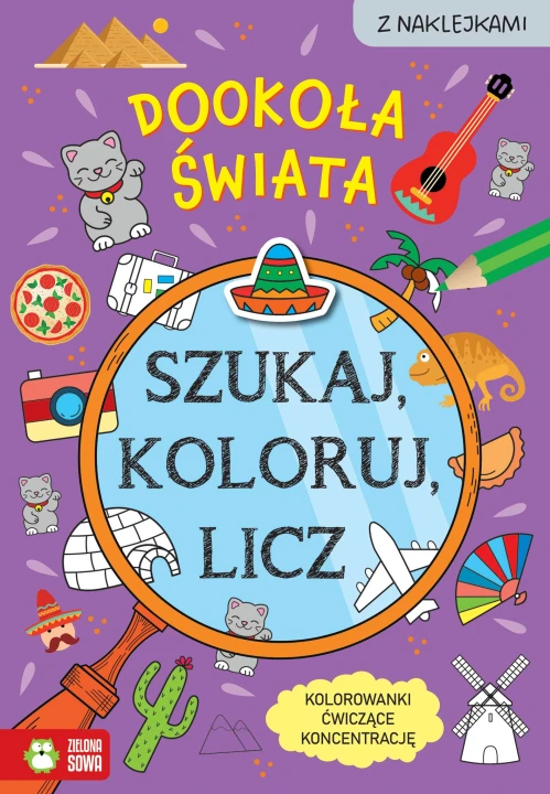 Dookoła świata. Szukaj, koloruj i licz