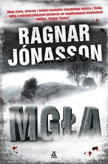 Mgła - Hulda Tom 3 Ragnar Jónasson