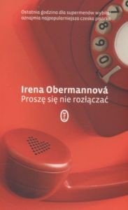 Proszę się nie rozłączać Irena Obermannova