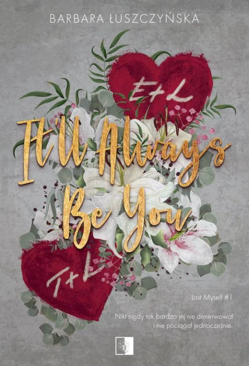 It'll Always Be You. Lost Myself. Tom 1