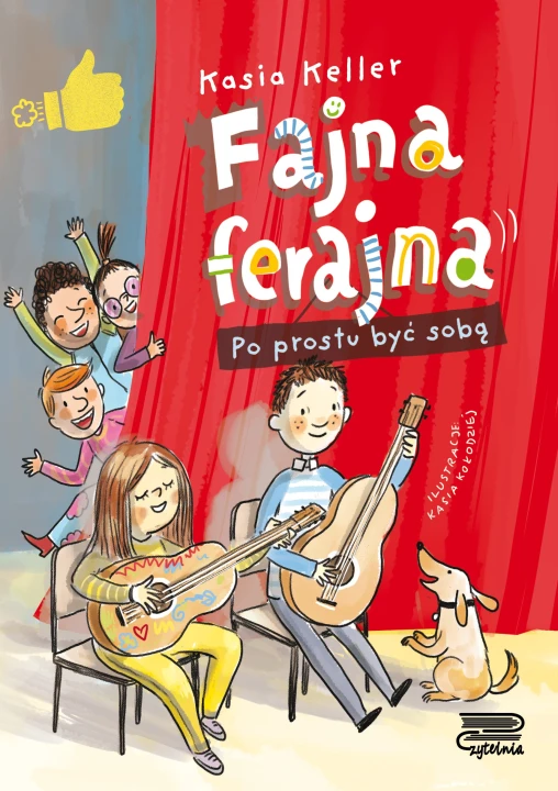 Po prostu być sobą. Fajna ferajna. Tom 1
