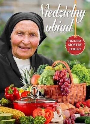 Niedzielny obiad Przepisy siostry Teresy