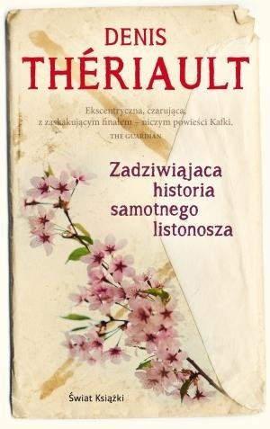 Zadziwiająca historia samotnego listonosza Denis Theriault