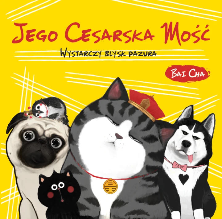 Jego Cesarska Mość. Wystarczy błysk pazura