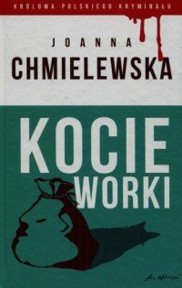 Kocie worki Joanna Chmielewska