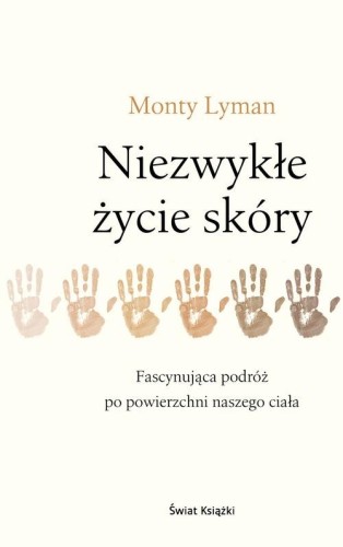 Niezwykłe życie skóry
