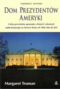 Dom prezydentów Ameryki Margaret Truman