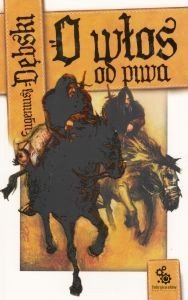 O włos od piwa Eugeniusz Dębski