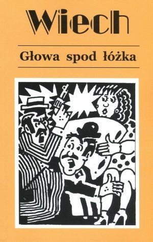 Głowa spod łóżka Opowiadania przedwojenne Tom 4  Stefan Wiechecki