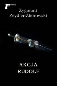 Akcja Rudolf Zygmunt Zeydler-Zborowski