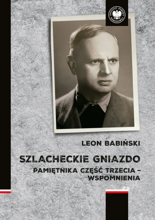 Szlacheckie gniazdo. Pamiętnika część trzecia - wspomnienia
