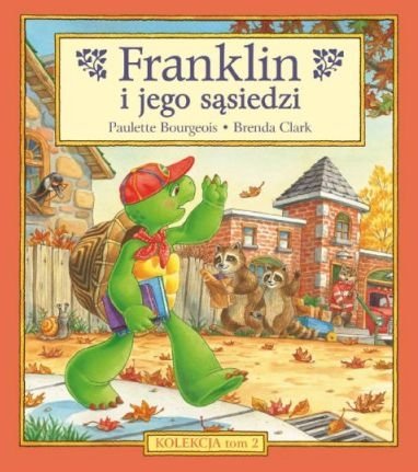 Franklin i jego sąsiedzi Paulette Bourgeois, Brenda Clark