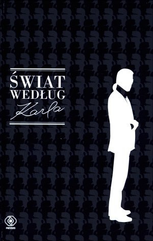 Świat według Karla Aforyzmy i maksymy Karla Lagerfelda