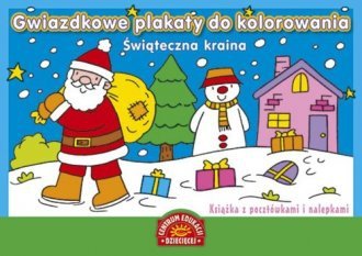 Świąteczna kraina Gwiazdkowe plakaty do kolorowania