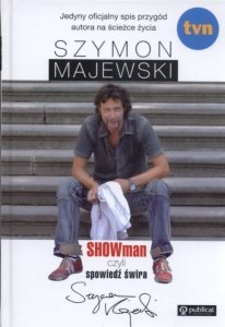 Showman czyli spowiedź świra Szymon Majewski
