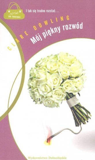 Mój piękny rozwód Clare Dowling