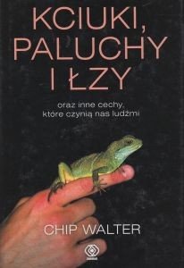 KCIUKI PALUCHY I ŁZY Chip Walter