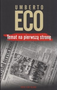 Temat na pierwszą stronę Umberto Eco