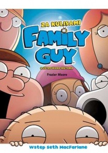 Family Guy Za kulisami Frazier Moore Seth MacFarlane