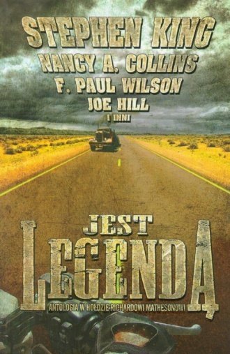 Jest legendą Stephen King, Nancy A. Collins, Paul F. Wilson