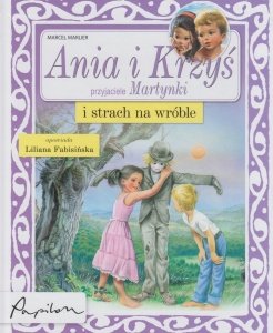 Ania i Krzyś i strach na wróble Marcel Marlier