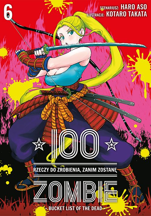 100 rzeczy do zrobienia, zanim zostanę zombie. Tom 6