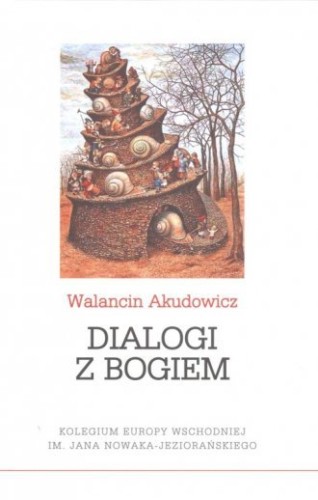 Dialogi z Bogiem Akudowicz Walancin