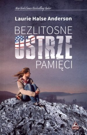 Bezlitosne ostrze pamięci Laurie Halse Anderson
