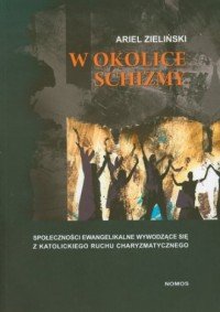 W okolice schizmy Ariel Zieliński