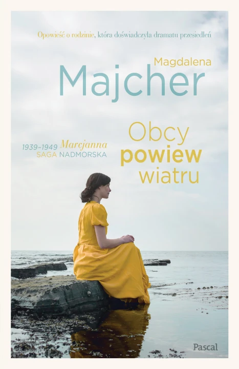 Obcy powiew wiatru. Saga nadmorska