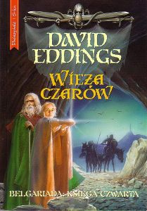 Wieża czarów Belgariada: Księga czwarta David Eddings