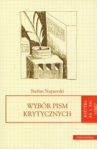 Wybór pism krytycznych Stefan Napierski