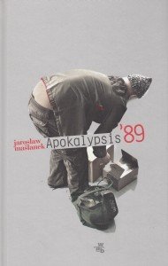 Apokalypsis 89 Jarosław Maślanek