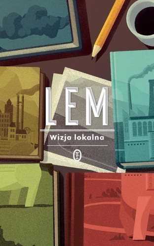 Wizja lokalna Stanisław Lem