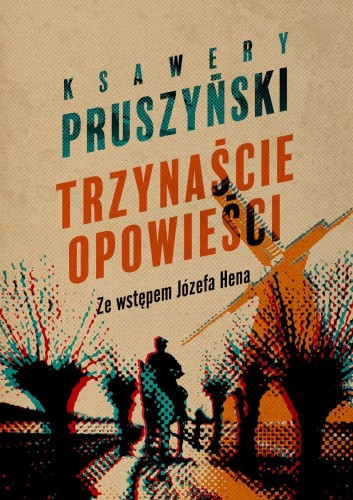 Trzynaście opowieści Ksawery Pruszyński